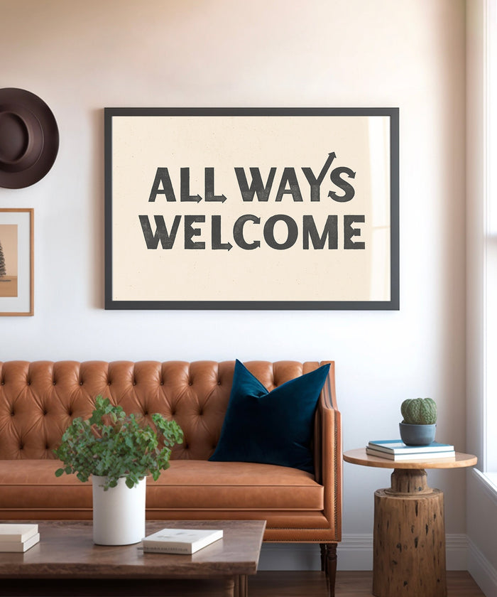 All Ways Welcome Horizontal by Head West Studio