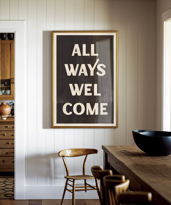 All Ways Welcome Vertical by Head West Studio