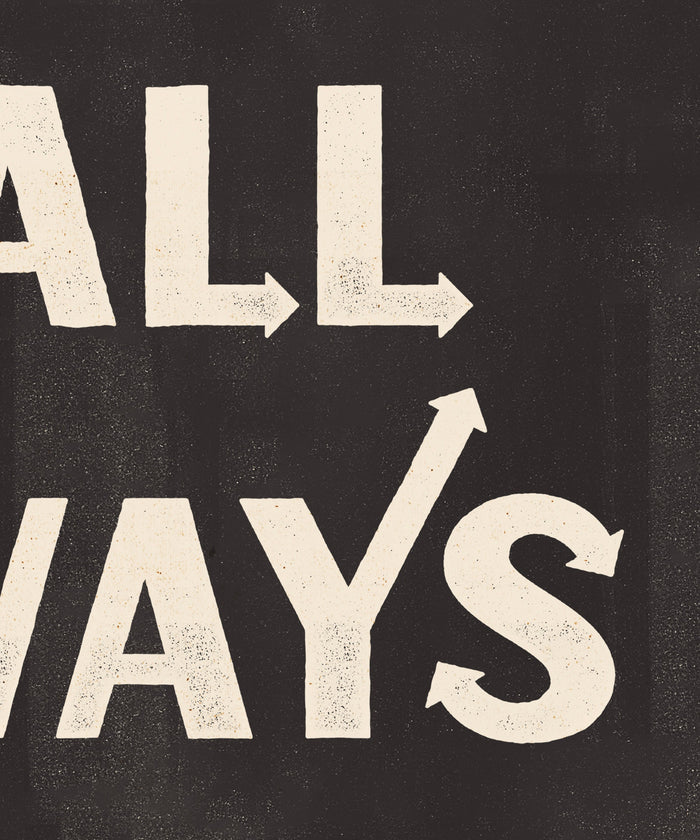 All Ways Welcome Vertical by Head West Studio