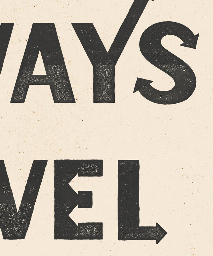 All Ways Welcome Vertical by Head West Studio