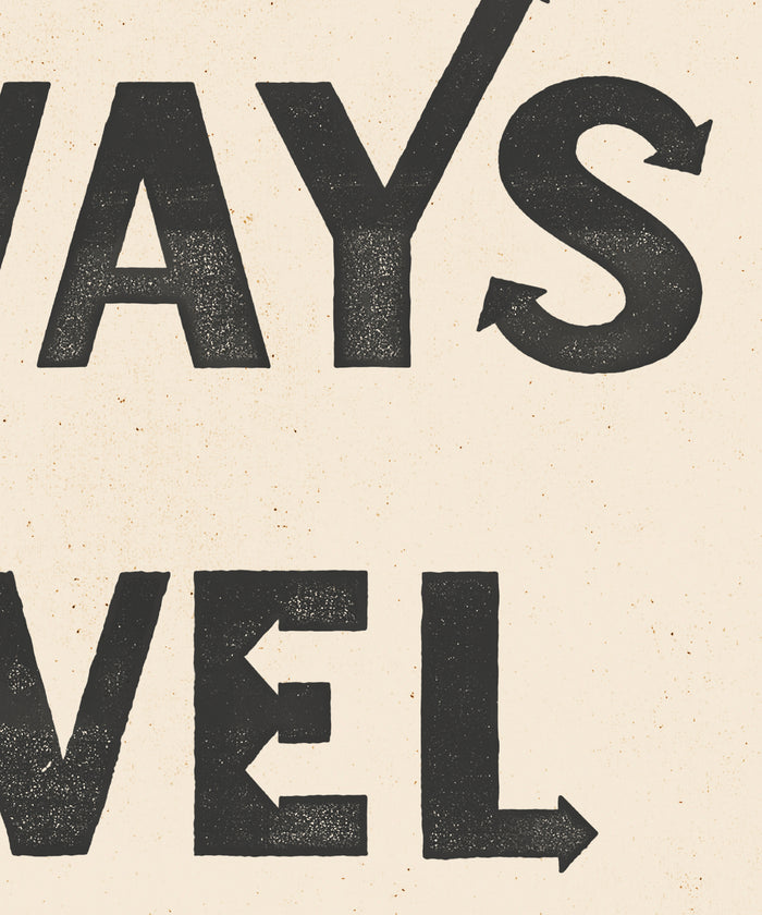 All Ways Welcome Vertical by Head West Studio