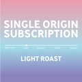 Light Roast Single Origin Subscription
