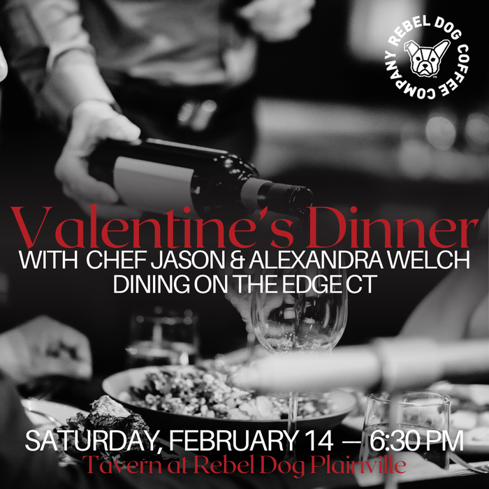VALENTINE'S DINNER: Saturday, February 14