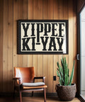 Yippee Ki-Yay by Head West Studio